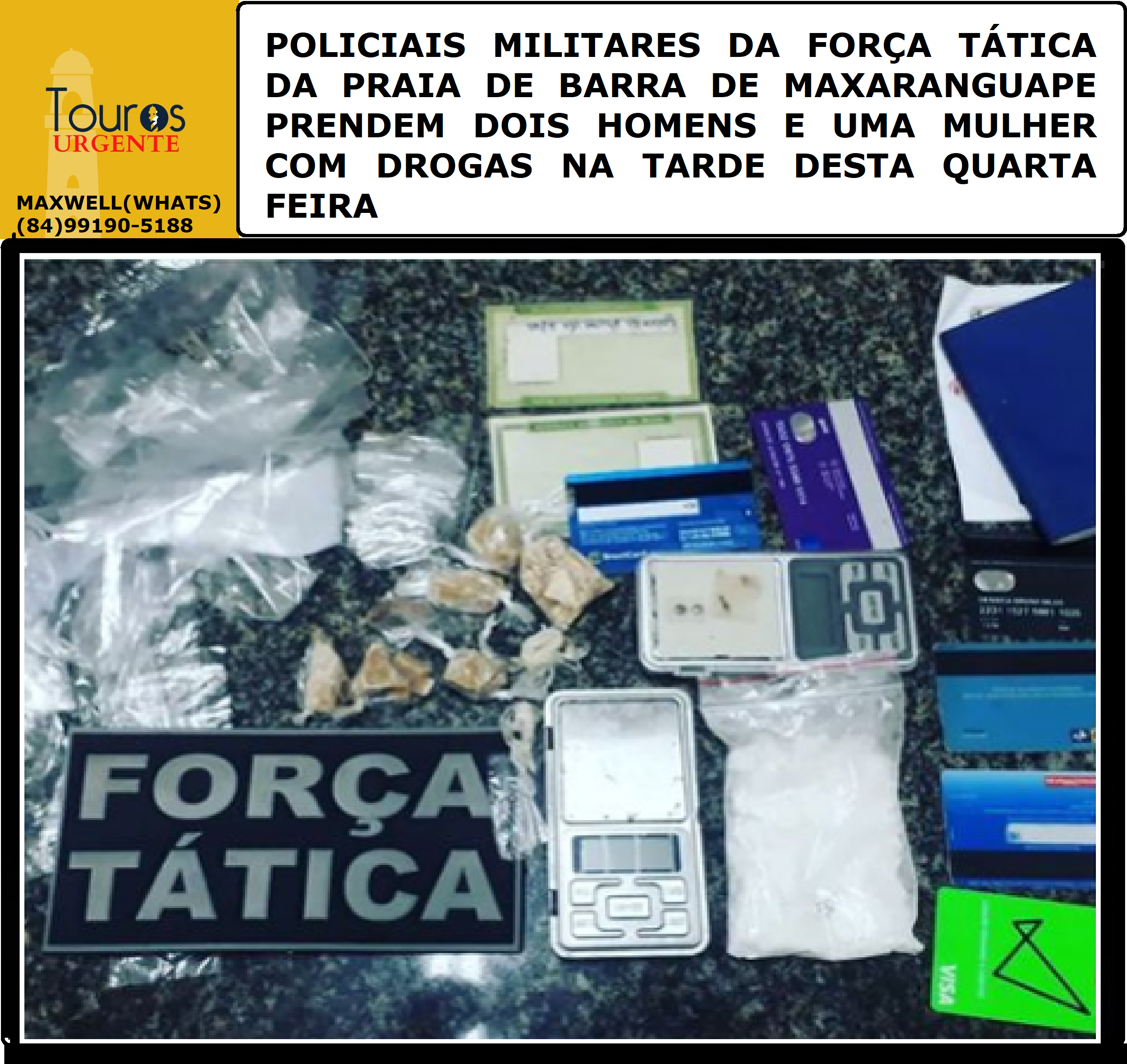 ​POLICIAIS MILITARES DA FORÇA TÁTICA DA PRAIA DE BARRA DE MAXARANGUAPE